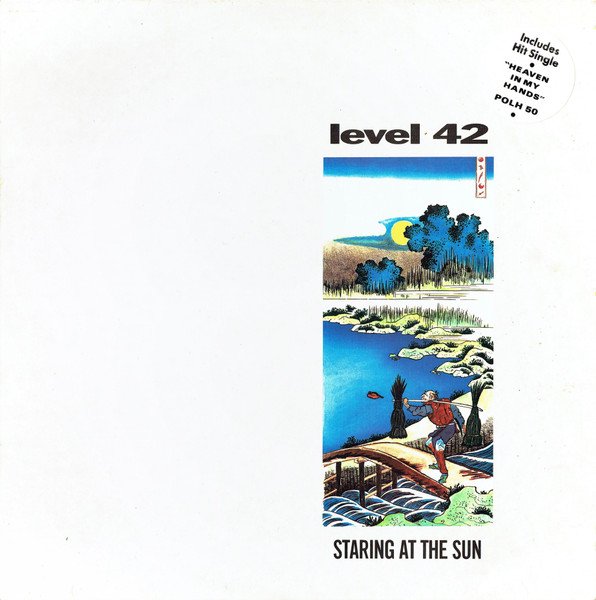 Level 42 - Staring At The Sun (LP, Album, Sle)