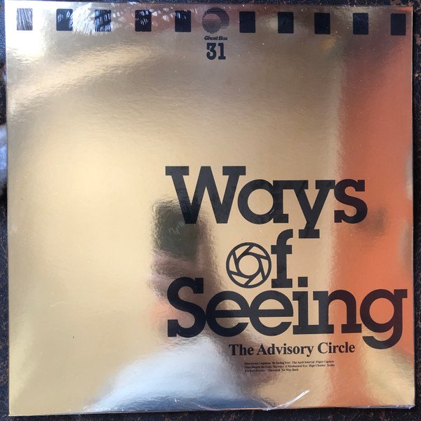 The Advisory Circle - Ways Of Seeing (LP, Album, Ltd, RE, Gol)