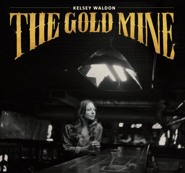 Kelsey Waldon - The Goldmine (LP, RE)
