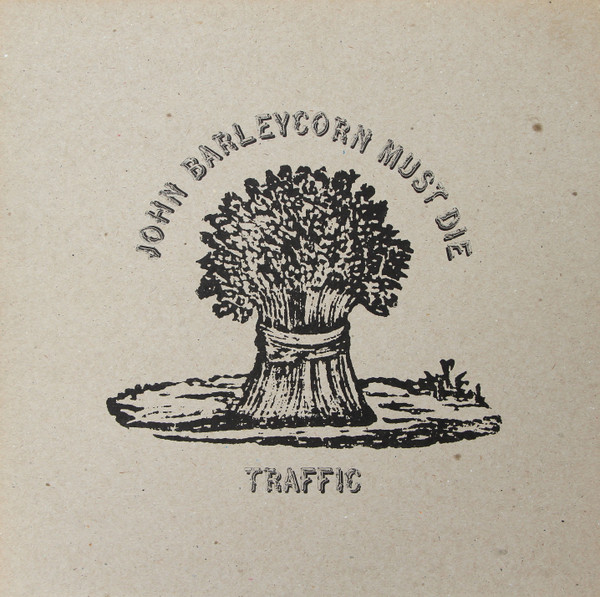 Traffic - John Barleycorn Must Die (LP, Album, Gat)
