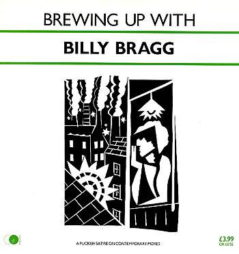 Billy Bragg - Brewing Up With Billy Bragg (LP, Album, CBS)