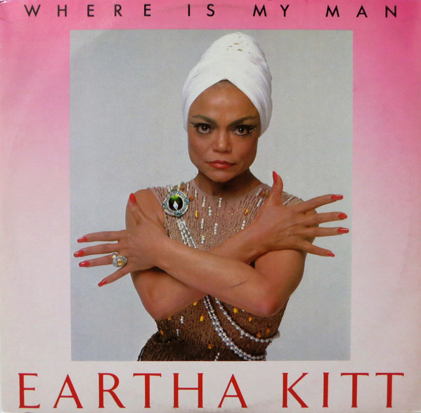 Eartha Kitt - Where Is My Man (12")