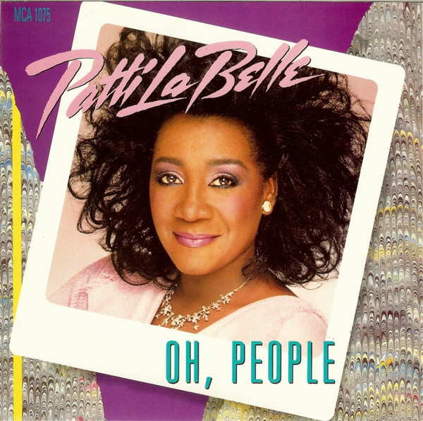 Patti LaBelle - Oh, People (7", Single)