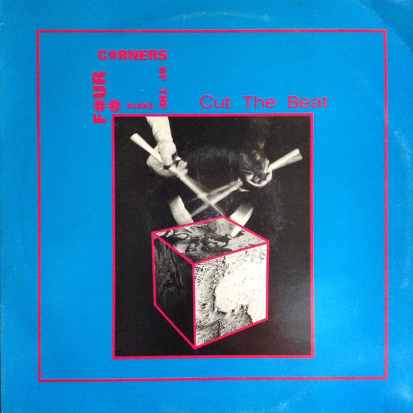 Four Corners Of The Earth - Cut The Beat (12")