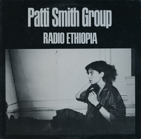 Patti Smith Group - Radio Ethiopia (LP, Album, RE)