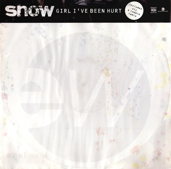 Snow (2) - Girl, I've Been Hurt (12")