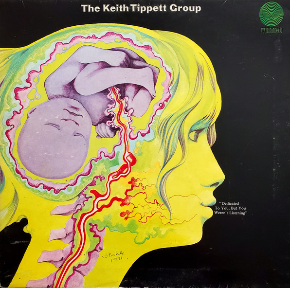 The Keith Tippett Group - Dedicated To You, But You Weren't Listening (LP, Album)
