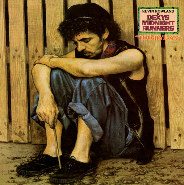Kevin Rowland & Dexys Midnight Runners - Too-Rye-Ay (LP, Album, Mas)