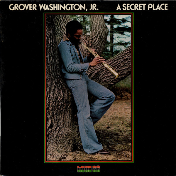 Grover Washington, Jr. - A Secret Place (LP, Album)