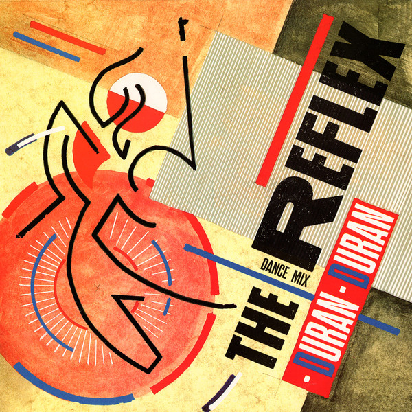 Duran Duran - The Reflex (Dance Mix) (12", Single)