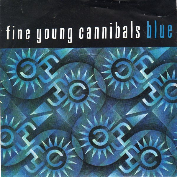 Fine Young Cannibals - Blue (7", Single, Inj)