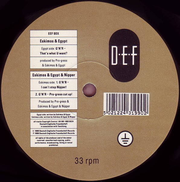 Eskimos & Egypt - G'N'R - That's What U Want? (12")