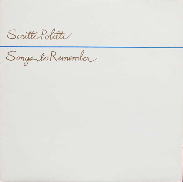 Scritti Politti - Songs To Remember (LP, Album)