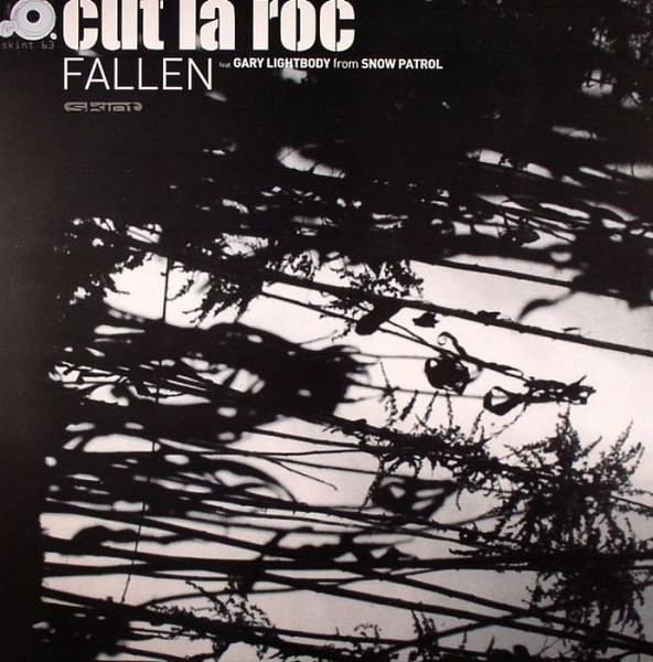 Cut La Roc Feat Gary Lightbody - Fallen (12")