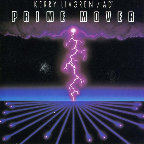 Kerry Livgren / AD (10) - Prime Mover (LP, Album)