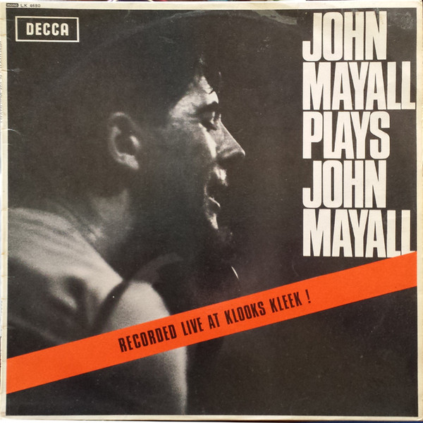 John Mayall - John Mayall Plays John Mayall (LP, Album, Mono, RP)