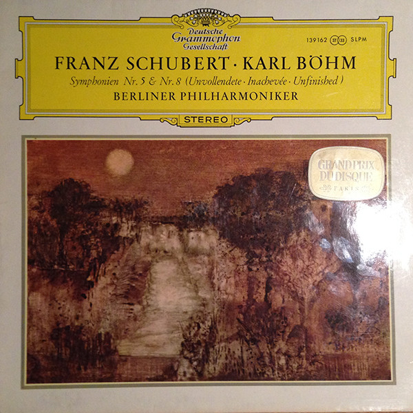 Franz Schubert • Karl Böhm, Berliner Philharmoniker - Symphonien Nr. 5 & Nr. 8 (Unvollendete · Inachevée · Unfinished) (LP, RP)