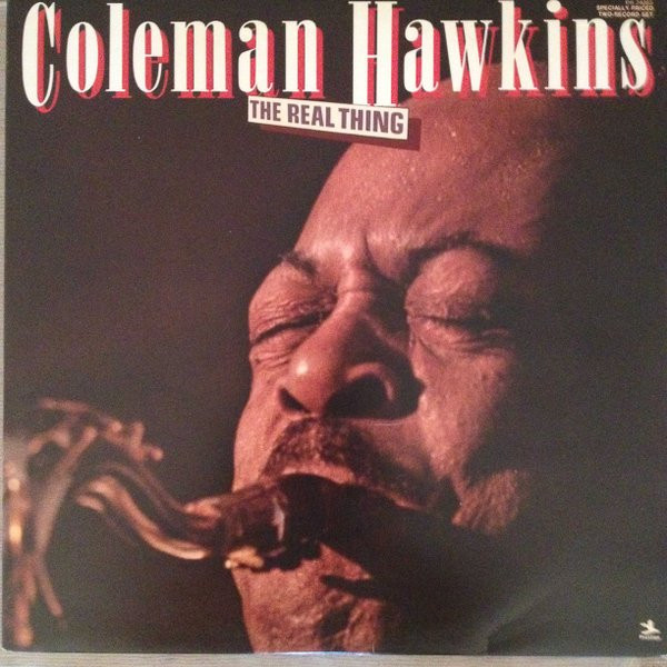 Coleman Hawkins - The Real Thing (2xLP, Comp)