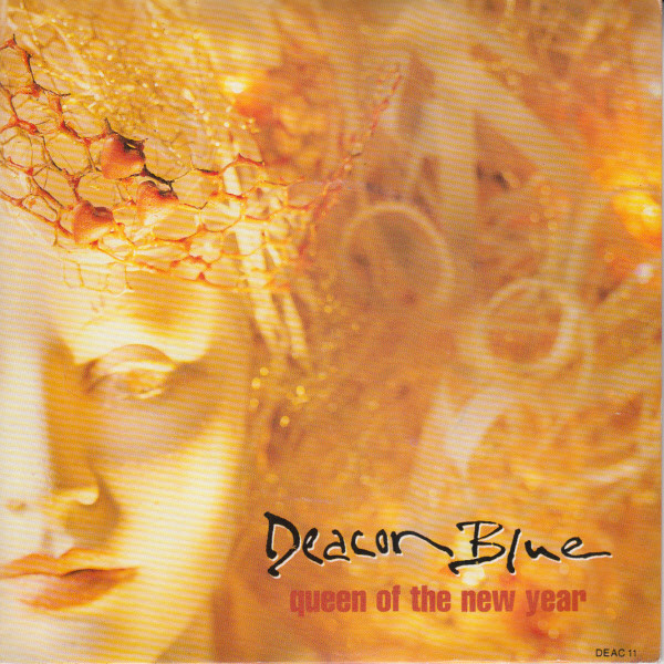 Deacon Blue - Queen Of The New Year (7", Single)
