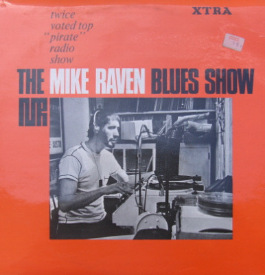 Various - The Mike Raven Blues Show    (LP, Album, Comp)