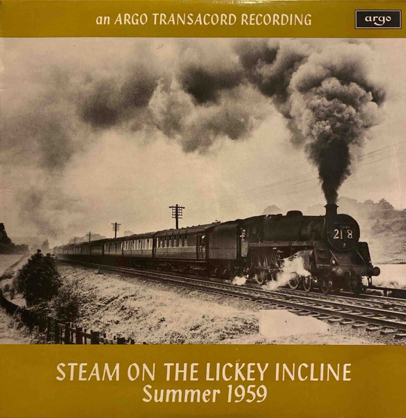 No Artist - Steam On The Lickey Incline Summer 1959 (LP)