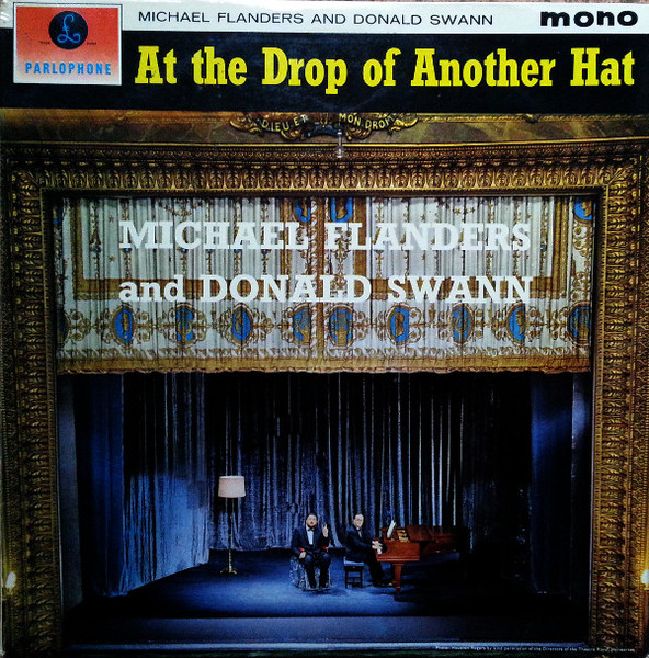 Michael Flanders And Donald Swann* - At The Drop Of Another Hat (LP, Mono)