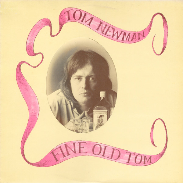 Tom Newman (2) - Fine Old Tom (LP, Album)