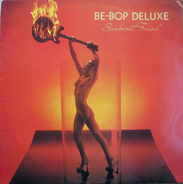 Be-Bop Deluxe* - Sunburst Finish (LP, Album, RP)