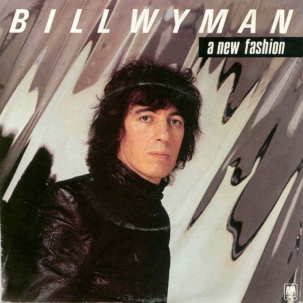 Bill Wyman - A New Fashion (7", Single)
