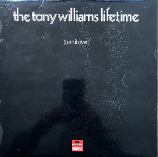 The Tony Williams Lifetime - (Turn It Over) (LP, Album)