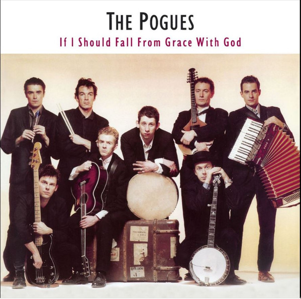 The Pogues - If I Should Fall From Grace With God (CD, Album)