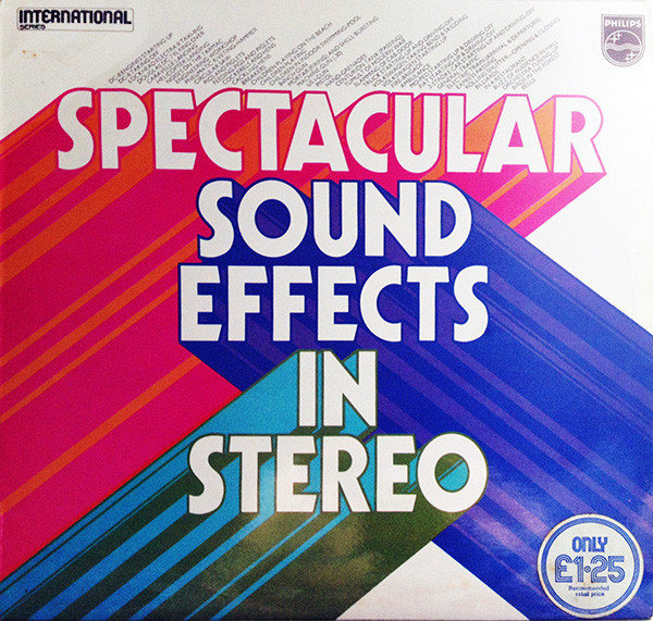 No Artist - Spectacular Sound Effects In Stereo (LP, RE)