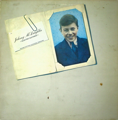 Johnny McLaughlin* - Electric Guitarist (LP, Album, Gat)