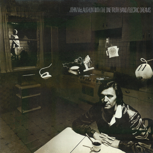 John McLaughlin With The One Truth Band - Electric Dreams (LP, Album)