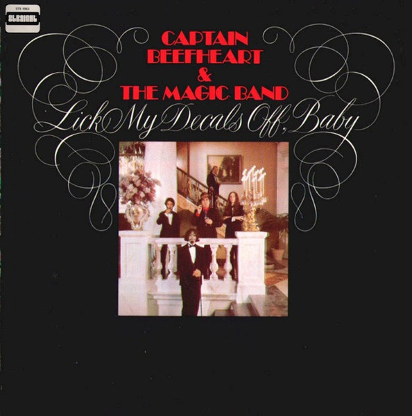 Captain Beefheart & The Magic Band - Lick My Decals Off, Baby (LP, Album)