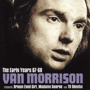 Van Morrison - The Early Years 67-68 (CD, Comp)