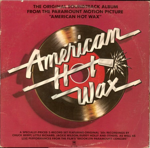 Various - The Original Soundtrack Album From The Paramount Motion Picture "American Hot Wax" (2xLP, Album, Comp, Mono, Mon)