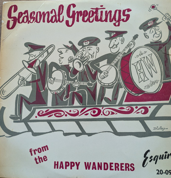 The Happy Wanderers Street Band* - Seasonal Greetings (10")