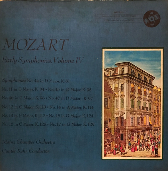 Mozart* - The Mainz Chamber Orchestra* Conducted By Gunter Kehr* - Early Symphonies Volume IV (3xLP + Box)