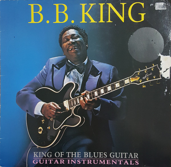 B.B. King - King Of The Blues Guitar-Guitar Instrumentals (LP, Comp)