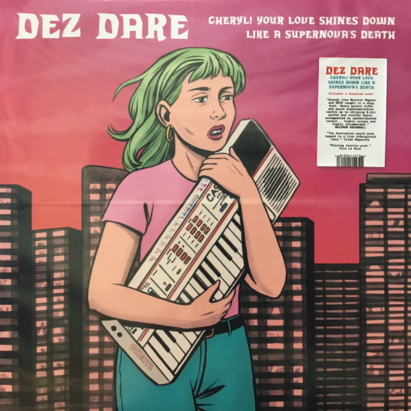Dez Dare - Cheryl! Your Love Shines Down Like A Supernova's Death (LP, Album, Ltd)