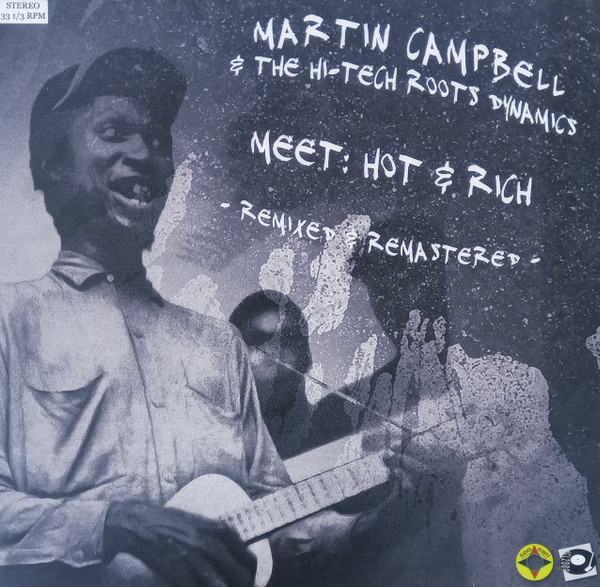 Martin Campbell & Hi Tech Roots Dynamics, Hot & Rich - Meet Hot & Rich - Remixed & Remastered - (10", MiniAlbum, EP, Ltd)