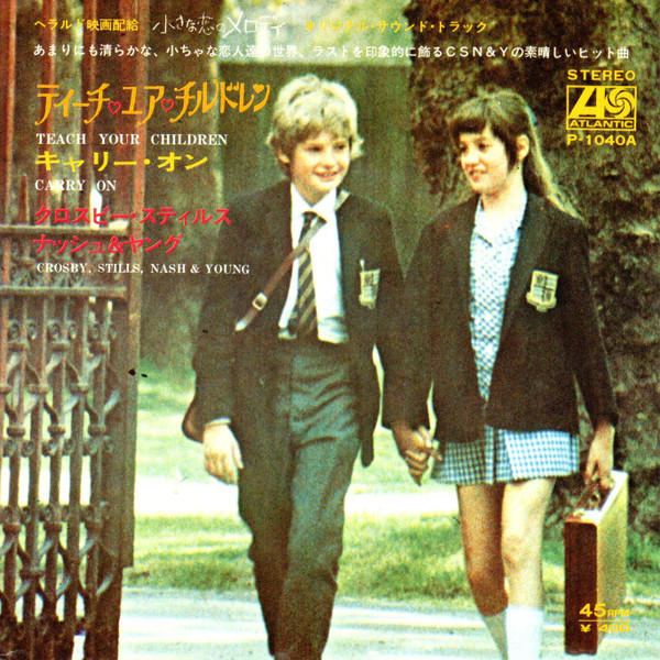 Crosby, Stills, Nash & Young - Teach Your Children / Carry On (7", Single)