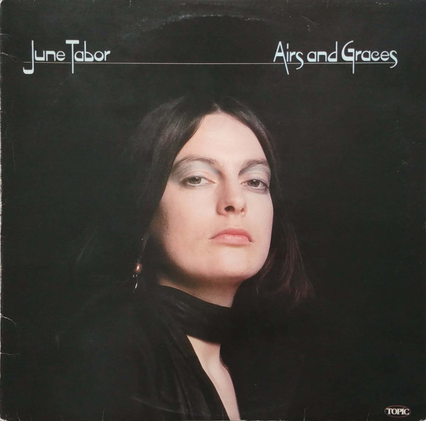June Tabor - Airs And Graces (LP, Album)