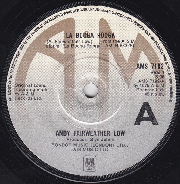 Andy Fairweather Low* - La Booga Rooga (7", Sol)