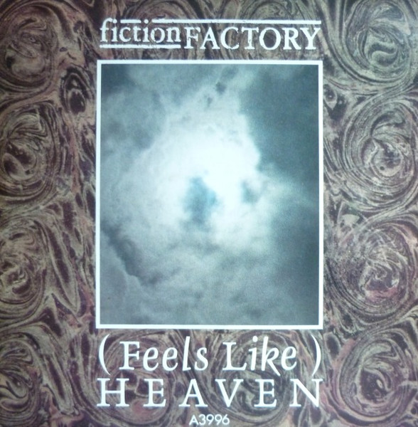 Fiction Factory - (Feels Like) Heaven (7", Single, Pap)