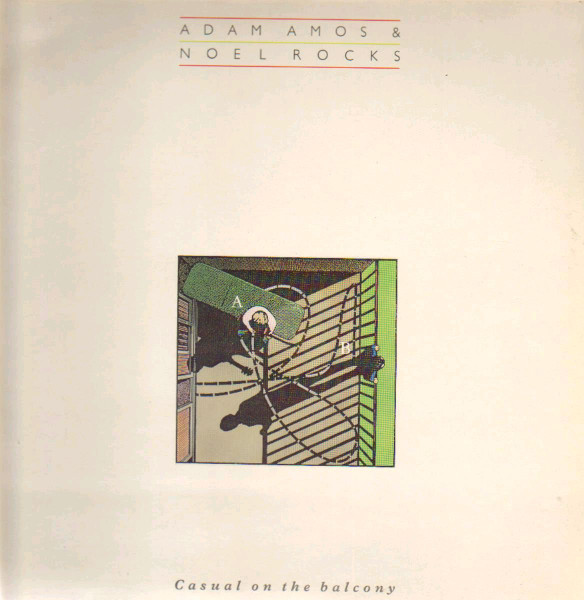 Adam Amos & Noel Rocks - Casual On The Balcony (LP, Album)