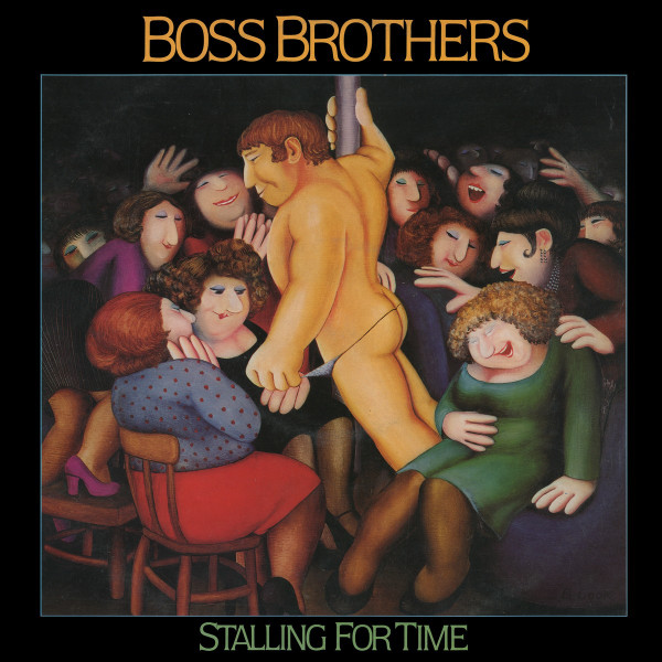 Boss Brothers - Stalling For Time (LP, Album)