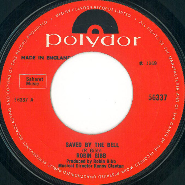 Robin Gibb - Saved By The Bell (7", Single, Lar)