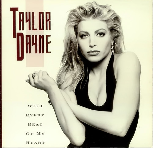 Taylor Dayne - With Every Beat Of My Heart (7", Single)